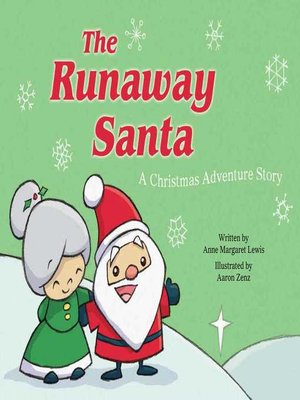 cover image of The Runaway Santa: a Christmas Adventure Story